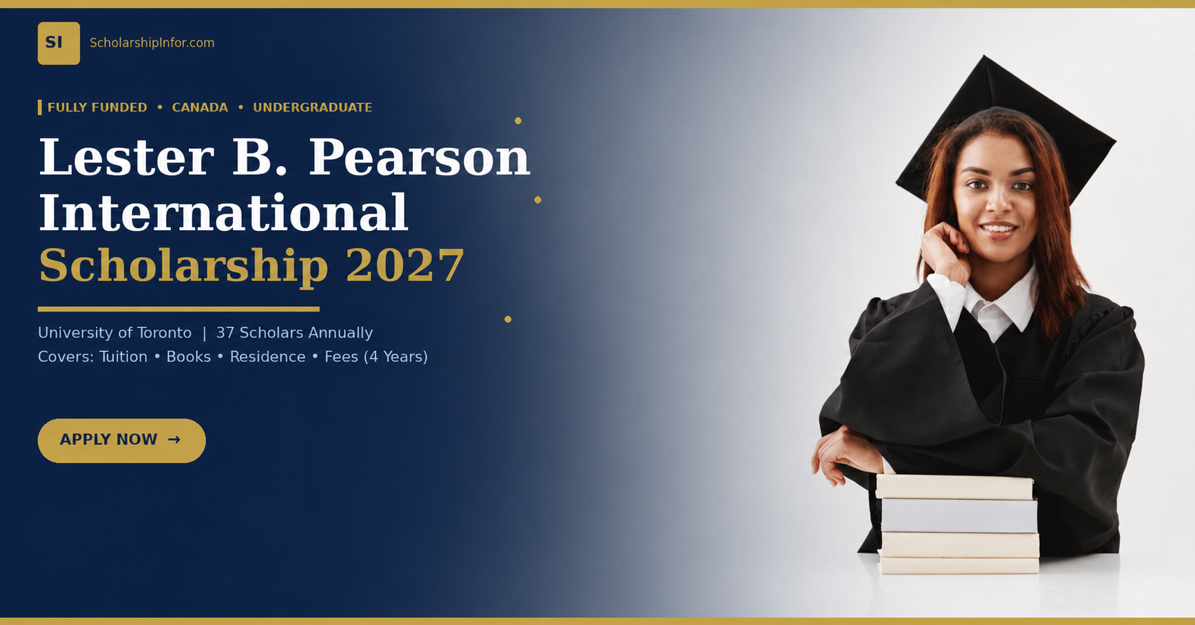 Lester B. Pearson International Scholarship 2027: Fully Funded Undergraduate Scholarship in Canada